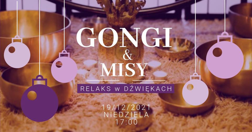 Koncert gongów i mis tybetańskich - relaks w hamakach i na matach - 19.12.2021